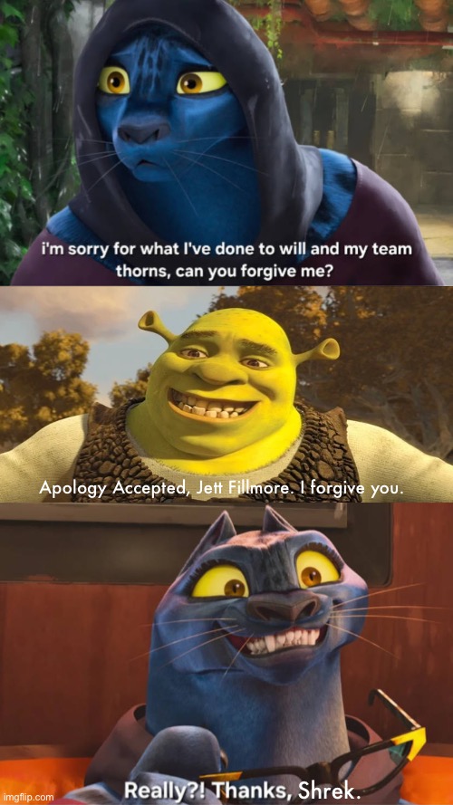Shrek accepts Jett Fillmore's apology. | Apology Accepted, Jett Fillmore. I forgive you. Shrek. | image tagged in shrek,dreamworks,goat movie,crossover,deviantart,memes | made w/ Imgflip meme maker