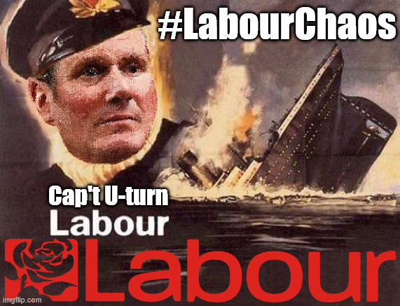Labour Chaos - Labour Shambles - Starmer - Cap't U-Turn | #LabourChaos; Shameless; Can't trust Starmer !!! Remember ! Whatever the Problem - Labour are Never the Answer !!! illegal immigrants . . . WILL DESTROY THE UK FROM WITHIN !!! Illegal Migrant Arrivals Set To Top 200,000 under Labour; TRUMP TELLS STARMER; #Immigration #Starmerout #Labour #KeirStarmer #labourisdead #nevervotelabour #Antisemitism #Savile #Paedo #Worboys #GroomingGangs #Paedophile #IllegalImmigration #Immigrants #Invasion #StarmerResign #strikes Starmerout Labour Starmer Mandelson Rayner KeirStarmer labourisdead Illegal Immigration Immigrants Invasion StarmerResign Island of strangers Slit Throat Ricky Jones Lucy Connolly Two-Tier Justice Ricky Jones; Cap't U-Turn; Pledges Made; Pledges Broken; Just can't trust a single word that comes out of his mouth !!! Get Starmer Out !!! Cap't U-turn | image tagged in starmer cap't hindsight,labour chaos shambles,streeting burnham,mandelson,lies liar | made w/ Imgflip meme maker
