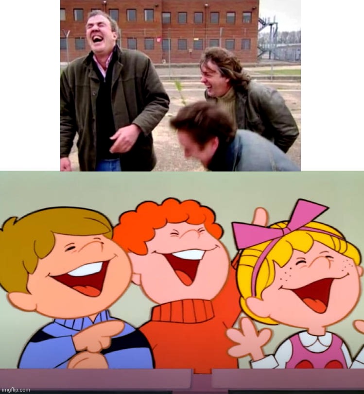 Best Ever Scene On Top Gear Series. The All Guys Laughing | image tagged in the children are laughing at what funny scene,memes,top gear | made w/ Imgflip meme maker