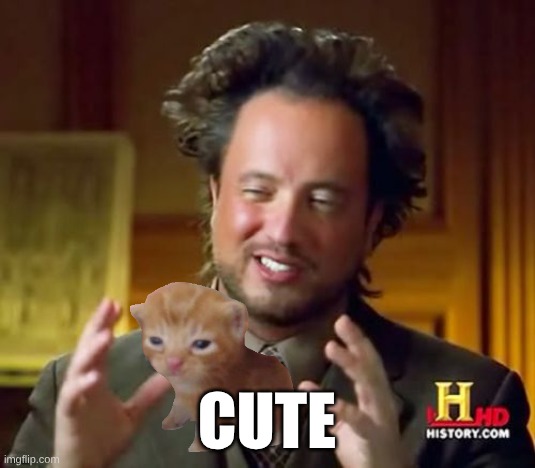 herbert | cute | image tagged in memes,ancient aliens,herbert | made w/ Imgflip meme maker