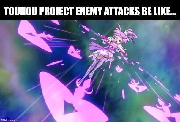 Touhou Project enemy attacks be like... | image tagged in memes,touhou,anime | made w/ Imgflip meme maker