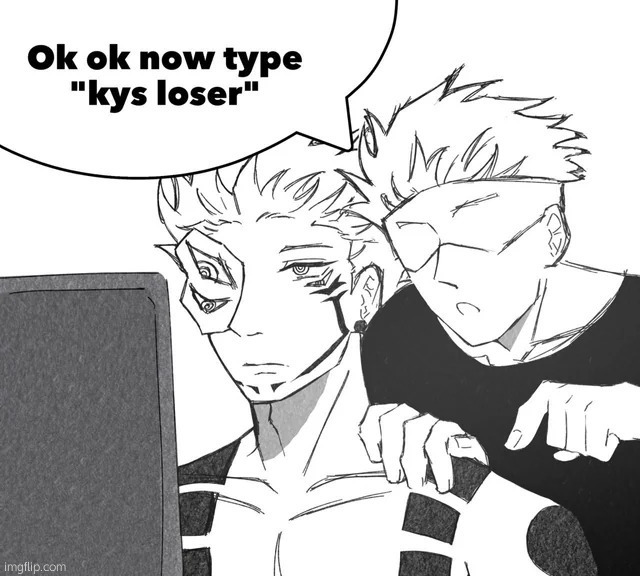 Ok ok now type kys loser | image tagged in ok ok now type kys loser | made w/ Imgflip meme maker
