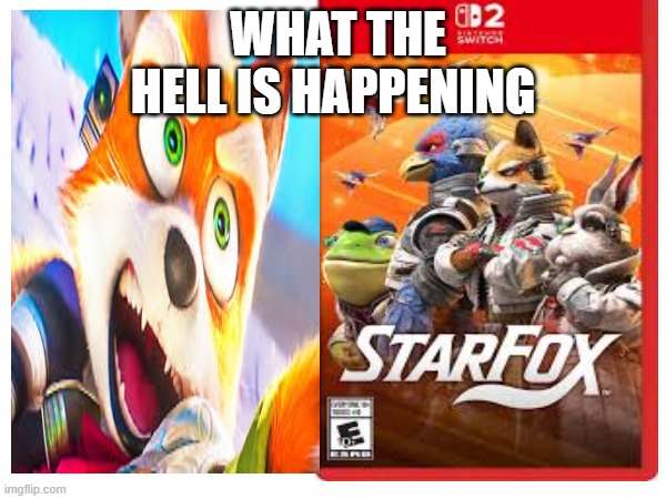 oh hell nah | what the hell is happening | image tagged in memes,funny,fun,star fox,we are cooked,lmao | made w/ Imgflip meme maker