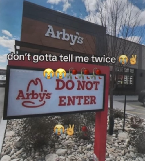 image tagged in arbys,funny,sign,message,food,warning | made w/ Imgflip meme maker