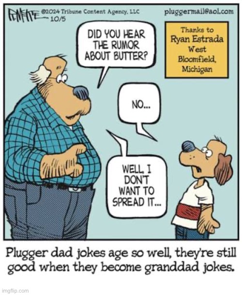Pluggers | image tagged in comics,pluggers,dad jokes,age well,granddad jokes,still good | made w/ Imgflip meme maker
