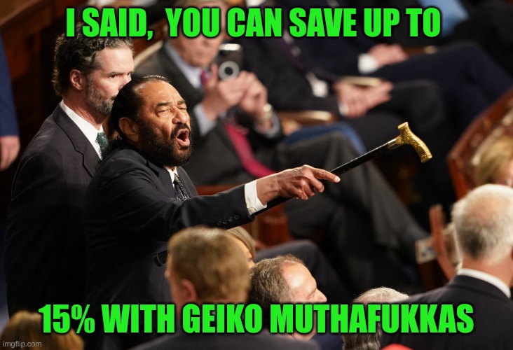 Al Green | I said,  you can save up to 15% with Geiko muthafukkas | image tagged in al green | made w/ Imgflip meme maker