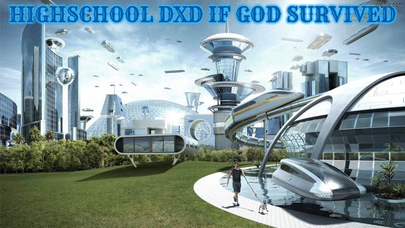 The God of the Bible from High School DXD | highschool dxd if god survived | image tagged in the future world if,highschool dxd,manga,anime,high school dxd | made w/ Imgflip meme maker