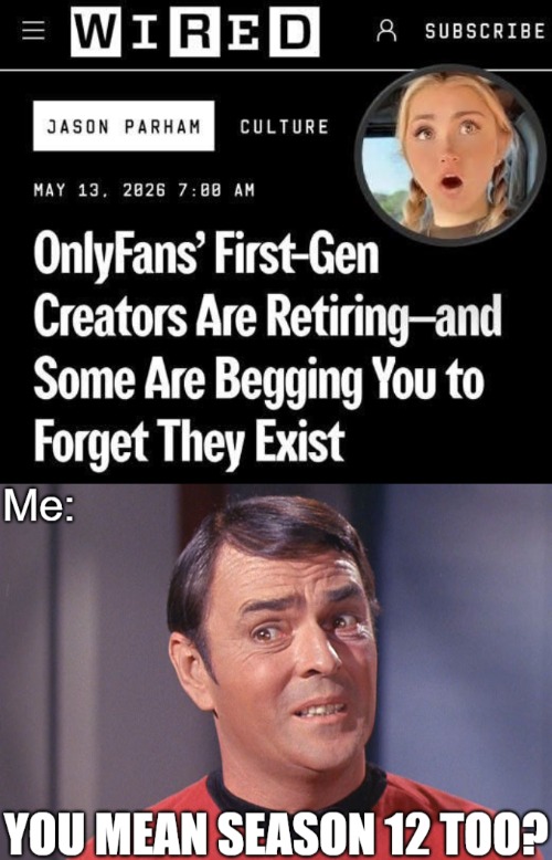 How good it was that they were immune to the shaming... these strong and independent girlies | image tagged in onlyfans,funny,women,unsure scotty | made w/ Imgflip meme maker