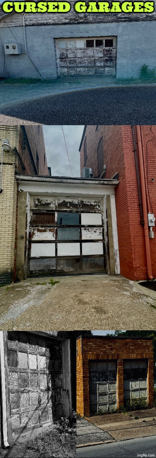 Cursed Garages in my town | Cursed garages | image tagged in cursed images,garage,creepy,abandoned,photography,unsee | made w/ Imgflip meme maker