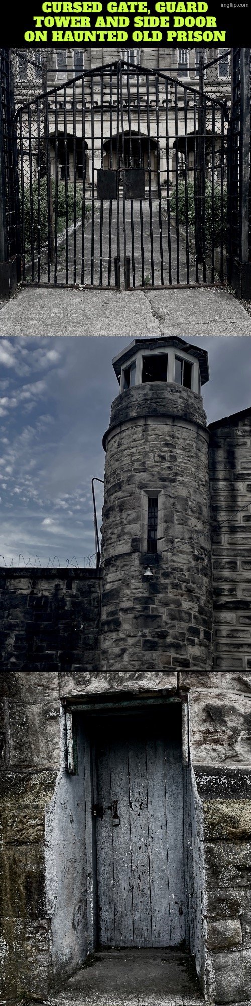 Cursed Gate, Guard Tower And Side Door on old haunted prison | Cursed gate, guard tower and side door on haunted old prison | image tagged in cursed images,prison,haunted,creepy,ghosts,guard | made w/ Imgflip meme maker