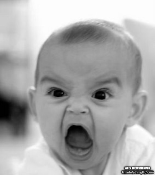 and you dont have imgflip pro | when the watermark gets in the way of the text | image tagged in memes,angry baby,funny,watermark,imgflip | made w/ Imgflip meme maker