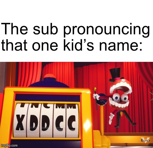 The sub pronouncing that one kid’s name: | image tagged in white rectangle,what do you think of xddcc | made w/ Imgflip meme maker