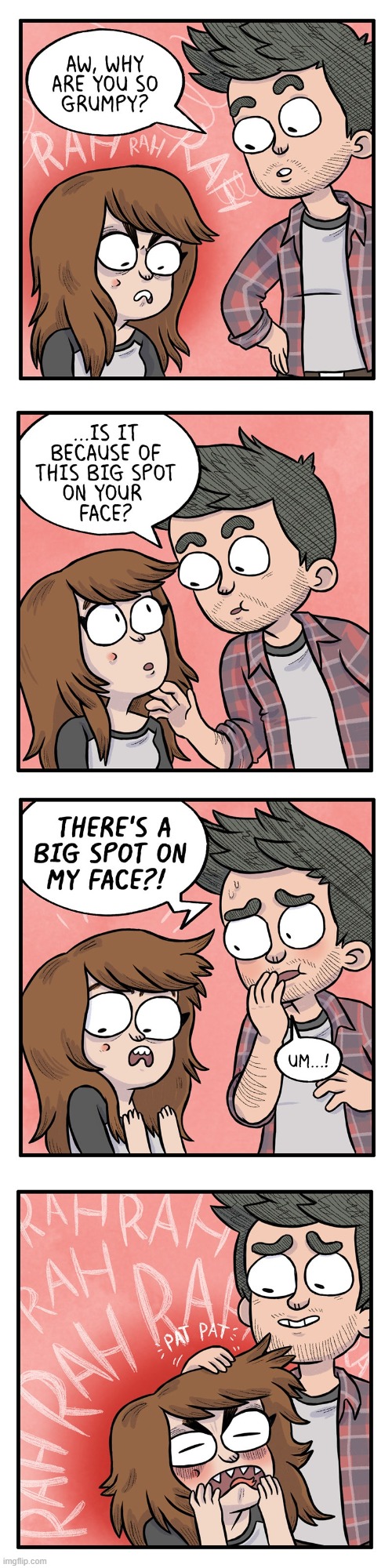 image tagged in grumpy,spot,big,pimple,anger,angry | made w/ Imgflip meme maker