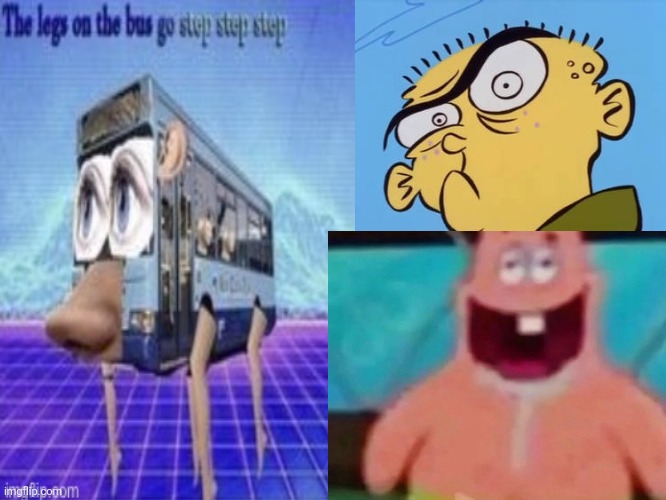 LEGS ON THE BUS | image tagged in ruin this fill in meme 626 | made w/ Imgflip meme maker