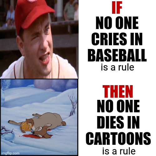 There Are Many Reasons Aliens Haven't Landed And Not One Reason Is Because We Are An Advanced Civilization | if; No one cries in baseball; is a rule; No one dies in cartoons; then; is a rule | image tagged in memes,drake hotline bling,who are you people,weird stuff,but why tho,human race | made w/ Imgflip meme maker