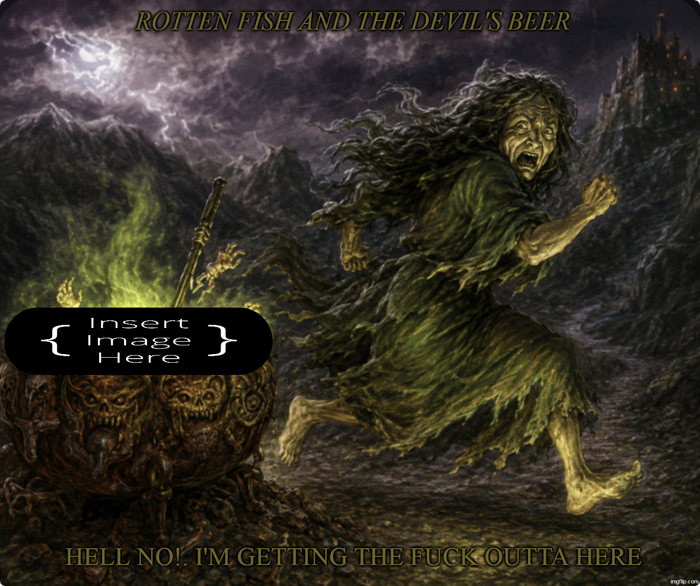 ChatGPT Image May 16, 2026, 02_50_58 PM.png | rotten fish and the devil's beer; hell no!. i'm getting the fuck outta here | image tagged in chatgpt image may 16 2026 02_50_58 pm png | made w/ Imgflip meme maker