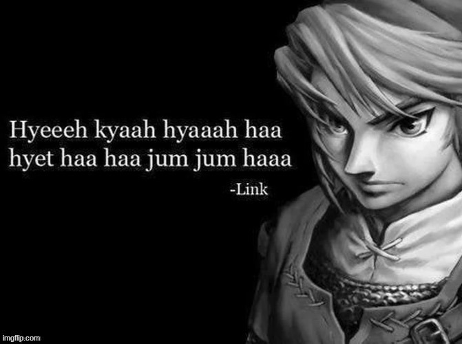 link quote meme | image tagged in link quote meme | made w/ Imgflip meme maker
