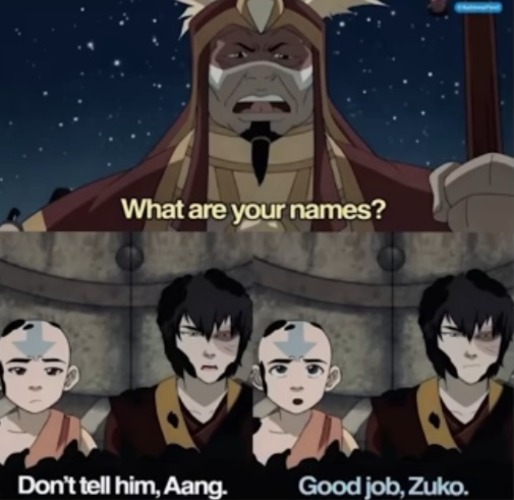 image tagged in avatar the last airbender,aang,zuko,names,oops,mistake | made w/ Imgflip meme maker