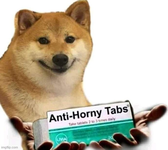 Anti-Horny Tabs | image tagged in anti-horny tabs | made w/ Imgflip meme maker