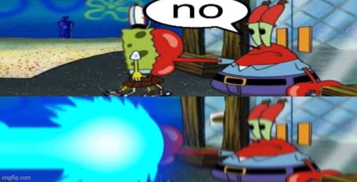 image tagged in no | made w/ Imgflip meme maker