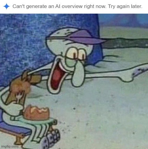 AI is failing! :) | image tagged in squidward point and laugh | made w/ Imgflip meme maker