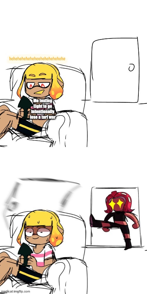 Agent 4 instant regret | Me texting Eight to go intentionally lose a turf war | image tagged in agent 4 instant regret,splatoon,splatoon 2 | made w/ Imgflip meme maker