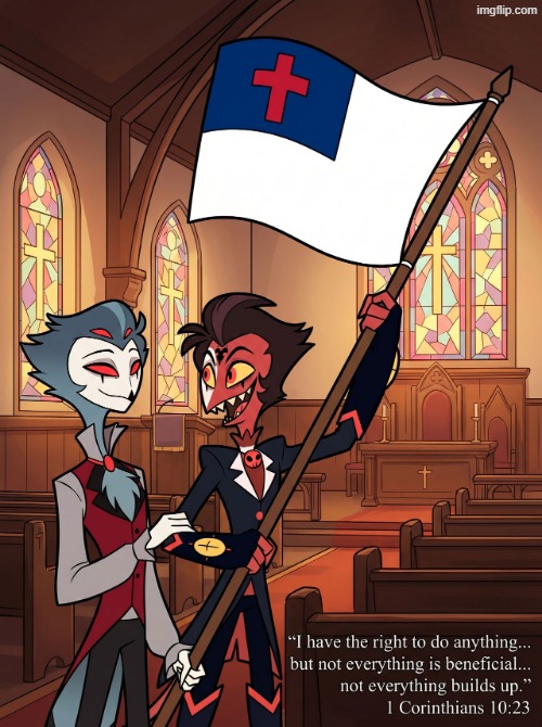 1 Corinthians 10:23 (neutral to helluva boss and hazbin hotel though). I no longer think the helluva is antichristian propaganda | image tagged in hazbin hotel,helluva boss,christian,biblical,bible | made w/ Imgflip meme maker