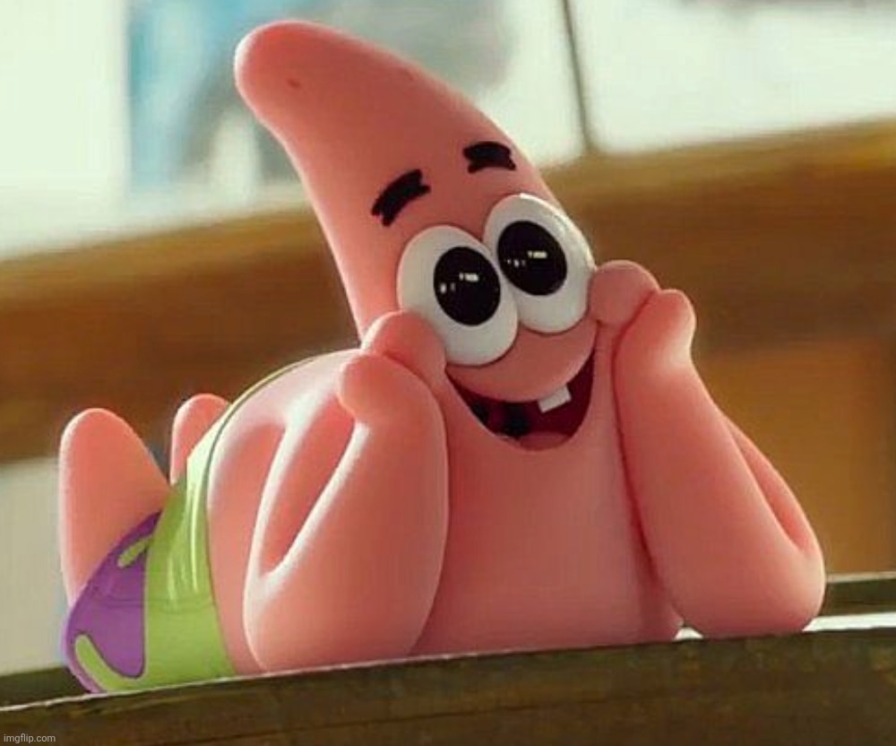 Happy Patrick Star | image tagged in happy patrick star | made w/ Imgflip meme maker
