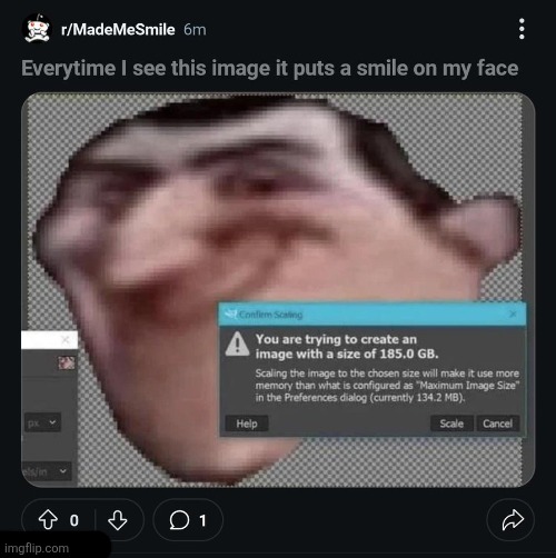 Hga Johnathan you are trying to create an image with a size of 185.0 GB | made w/ Imgflip meme maker