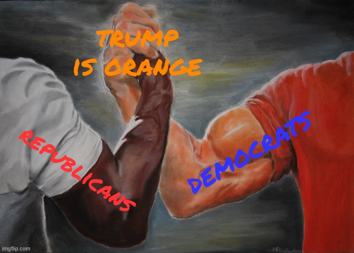 Epic Handshake Meme | trump is orange; democrats; republicans | image tagged in memes,epic handshake,republicans,democrats,lol so funny,donald trump | made w/ Imgflip meme maker