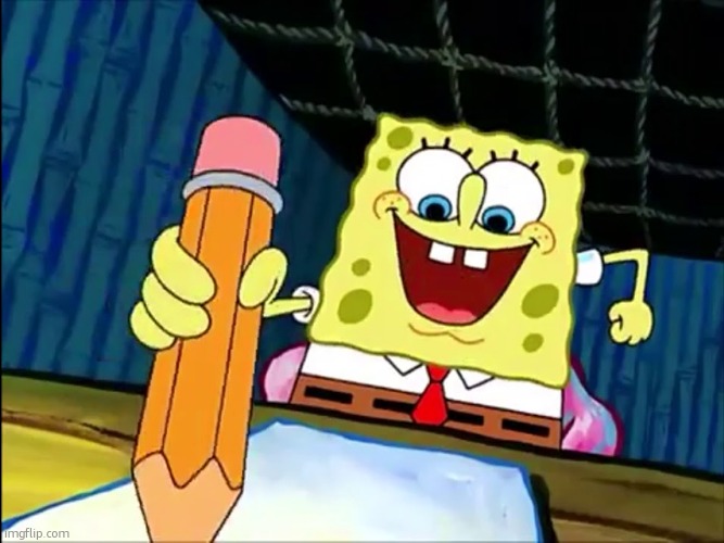 mfs writing a whole ass multiverse worth of lore js to name the main character Bob or some generic shit | image tagged in spongebob writing essay | made w/ Imgflip meme maker
