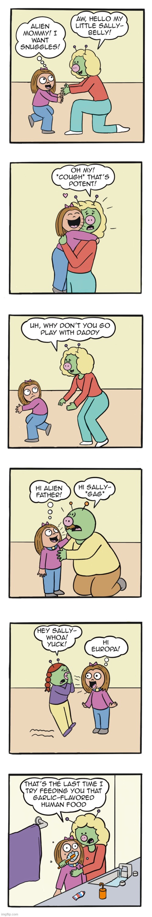 image tagged in human,sally,aliens,bad breath,garlic,brushing teeth | made w/ Imgflip meme maker