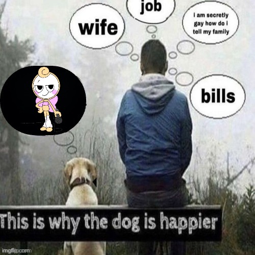 glisten is peak. fuck yall | image tagged in this is why the dog is happier | made w/ Imgflip meme maker