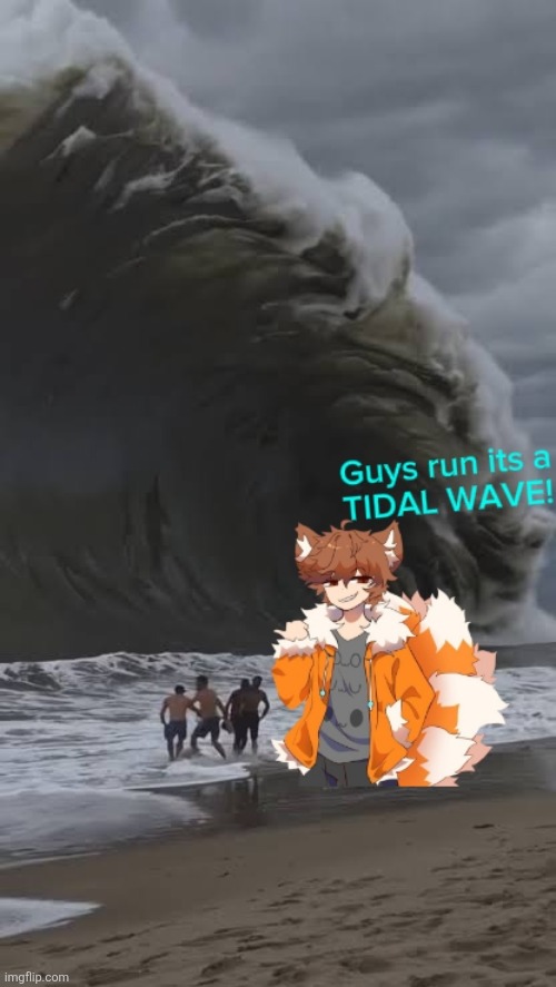 Image Tidal. | image tagged in lv_0_20260517185045 jpg | made w/ Imgflip meme maker