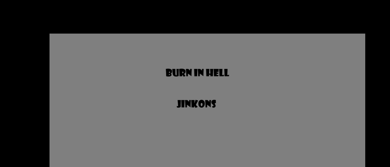 burn in hell jinkons Blank Meme Template