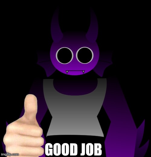 Goofy ahh durple stare | Good job | image tagged in goofy ahh durple stare | made w/ Imgflip meme maker