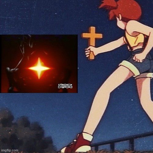 Me when: | image tagged in misty holding a cross | made w/ Imgflip meme maker