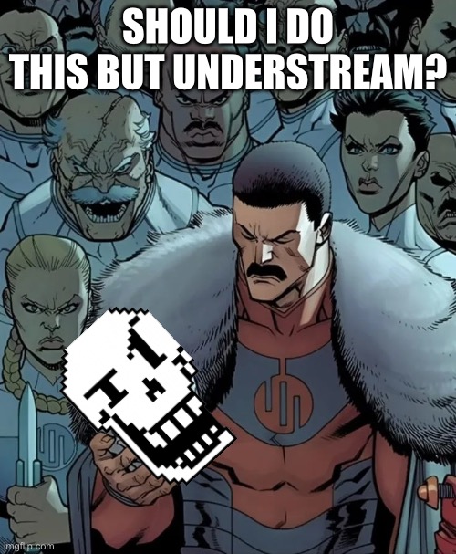 Tell me which charater you want to be and i'll draw it | Should i do this but understream? | image tagged in thragg and viltrumites | made w/ Imgflip meme maker