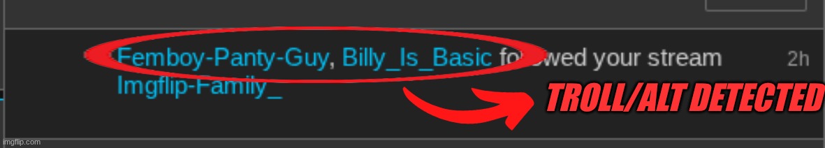 Troll/Alt Detected | image tagged in screenshot 2026-05-17 6 05 26 pm png | made w/ Imgflip meme maker