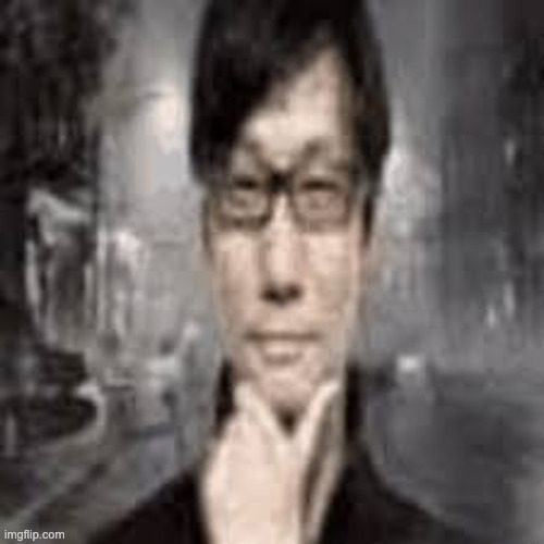 image tagged in the humble hideo kojima | made w/ Imgflip meme maker