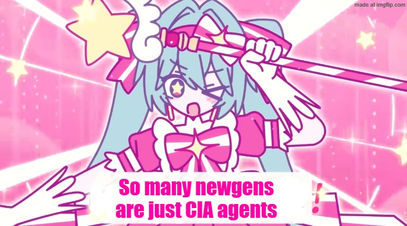stones in a glass house | So many newgens are just CIA agents | image tagged in tethythegreat announcement template | made w/ Imgflip meme maker