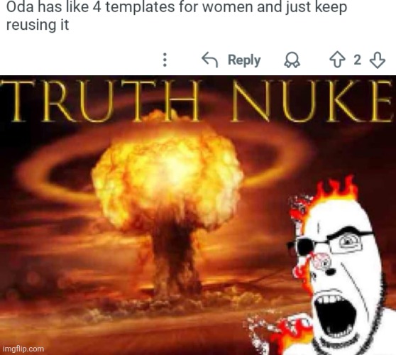 image tagged in memes,truth,nukes | made w/ Imgflip meme maker