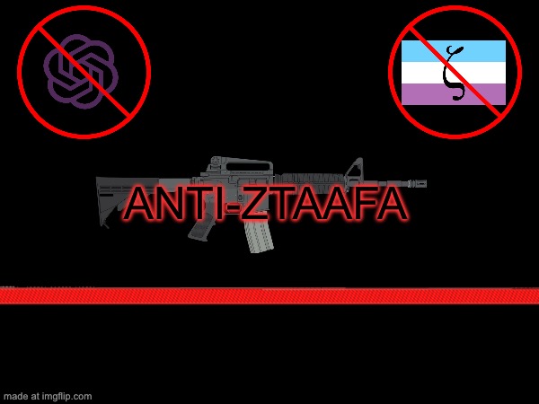 anti ztaafa official flag | ANTI-ZTAAFA | made w/ Imgflip meme maker