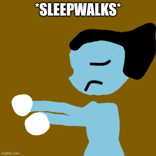 SCENE 19 | *sleepwalks* | image tagged in oggy and the cockroaches,fanmade,drawing | made w/ Imgflip meme maker