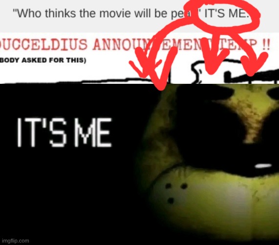 image tagged in it s me | made w/ Imgflip meme maker