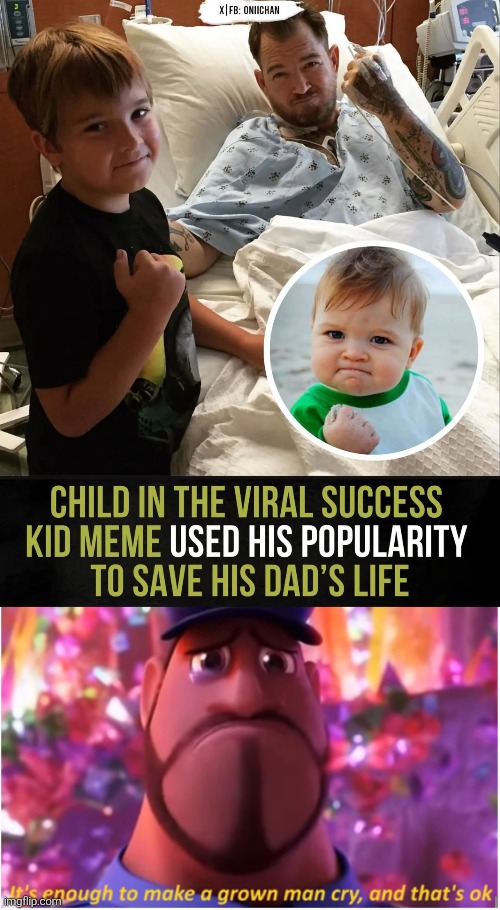 Aww... | image tagged in it's enough to make a grown man cry and that's ok,success kid | made w/ Imgflip meme maker