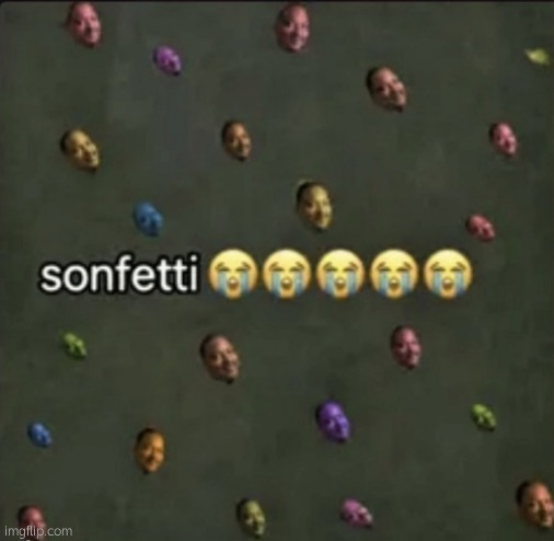 Sonfetti | image tagged in sonfetti | made w/ Imgflip meme maker