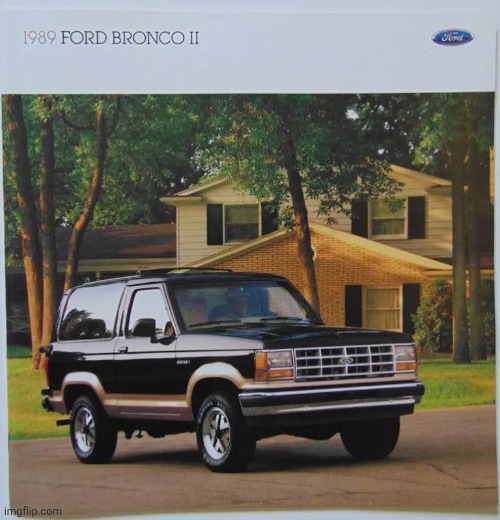 1989 Ford Bronco 2 | image tagged in shopping webp | made w/ Imgflip meme maker