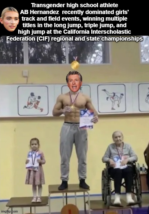Newsom continues to flip off the entire country | image tagged in newsom trans athlete meme | made w/ Imgflip meme maker