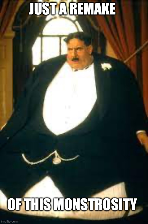 MONTY PYTHON OBESE PATRON | Just a remake Of this monstrosity | image tagged in monty python obese patron | made w/ Imgflip meme maker